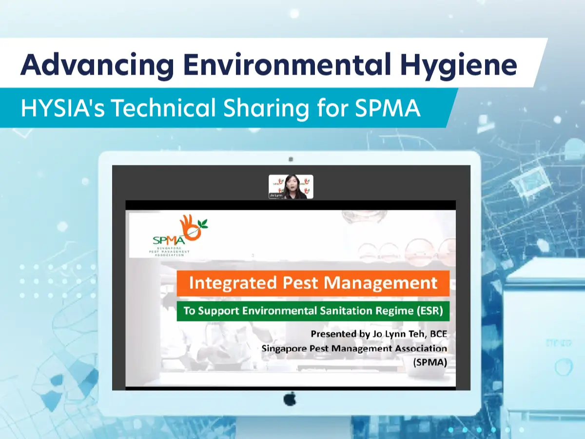 Hysia technical sharing for SPMA on environmental hygiene with IPM